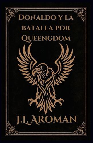 Donaldo y la batalla por Queengdom