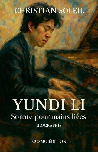 Yundi Li, Sonate pour mains liées