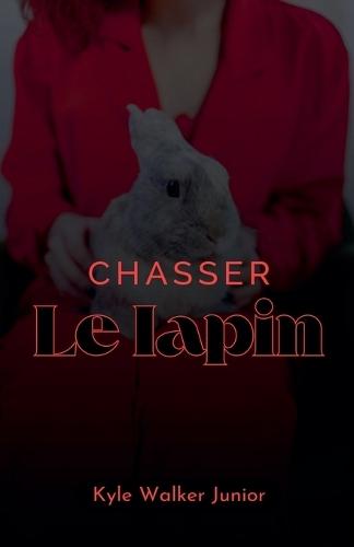 Chasser le lapin