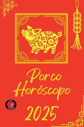 Porco Horóscopo 2025
