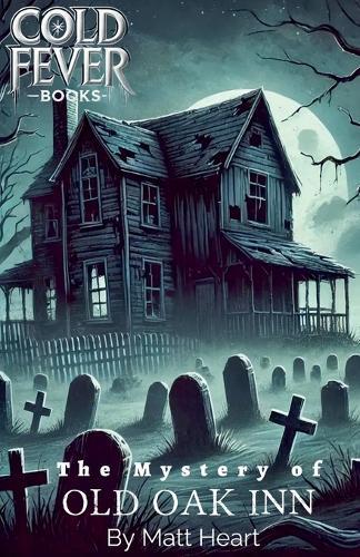 The Mystery of Old Oak Inn