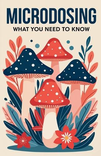 Microdosing: What You Need to Know