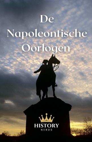 De Napoleontische Oorlogen