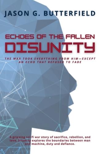 Disunity: Echoes of the Fallen