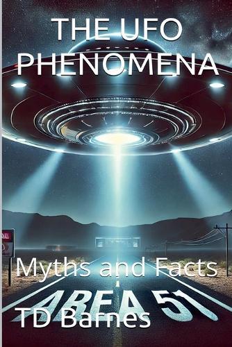 The UFO Phenomena: Myths and Facts