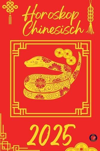 Horoskop Chinesisch 2025