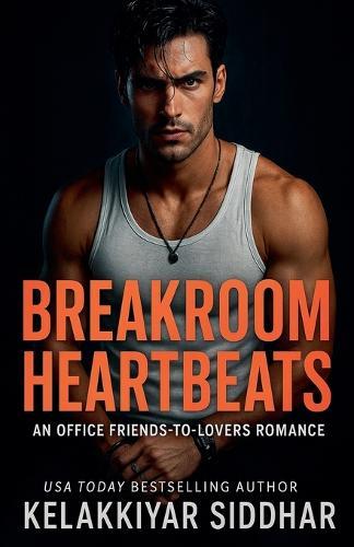 Breakroom Heartbeats: An Office Friends-to-Lovers Romance