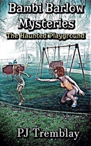 The Haunted Playground