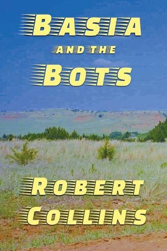 Basia and the Bots