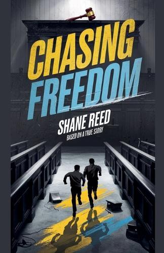 Chasing Freedom