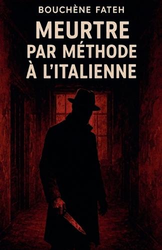 Meurtre par méthode à l'italienne