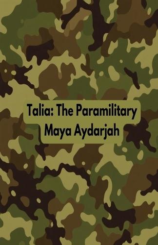 Talia: The Paramilitary