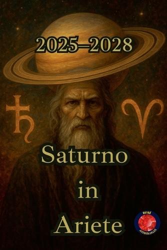 Saturno in Ariete (2025-2028)