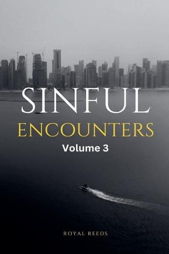 Sinful Encounters Volume 3