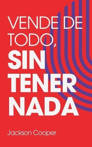 Vende de Todo, Sin Tener Nada