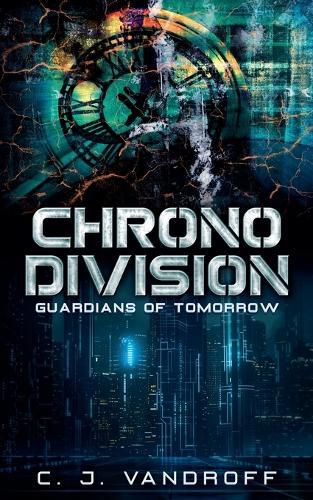 Chrono Division: Guardians of Tomorrow