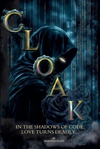 Cloak: In the Shadows of Code, Love Turns Deadly