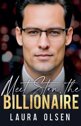 Meet Stan, the Billionaire