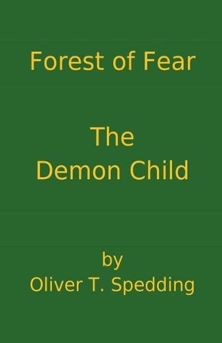 Forest of Fear - The Demon Child