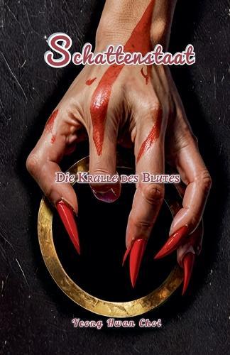 Schattenstaat: Die Kralle des Blutes