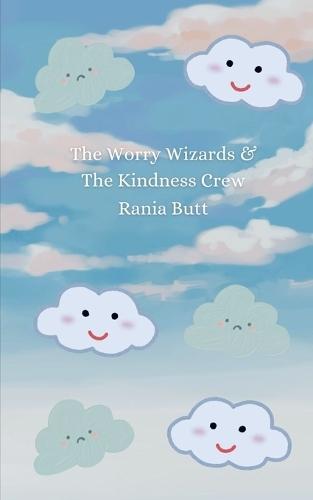 The Worry Wizards And The Kindness Crew