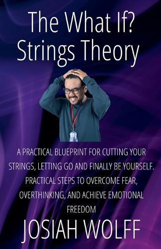 The What If? Strings Theory