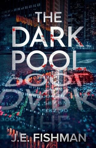 The Dark Pool