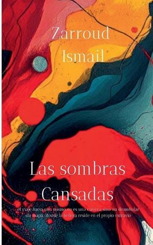 Las sombras Cansadas