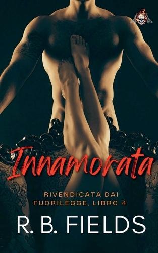 Innamorata: Rivendicata dai Fuorilegge (Libro 4)