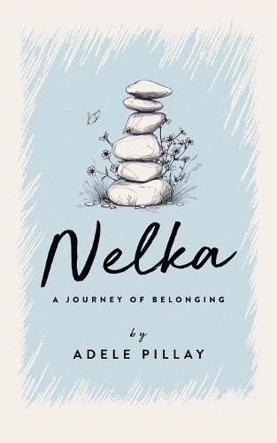 Nelka: A Journey of Belonging