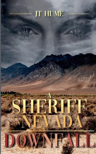 A Sheriff in Nevada: Downfall