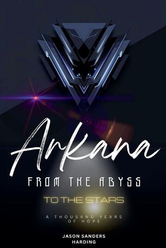 Arkana From the Abyss to the Stars: Back to you