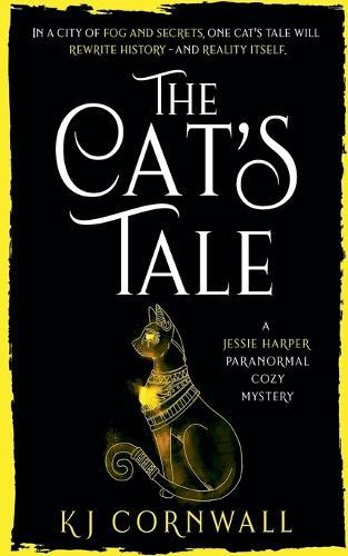 The Cat's Tale: A Paranormal Cozy Mystery