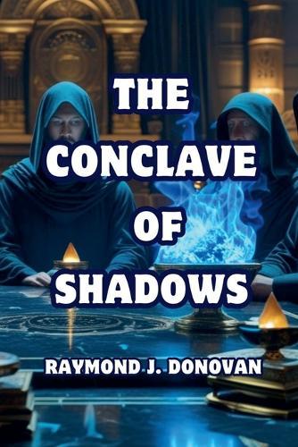 The Conclave of Shadows