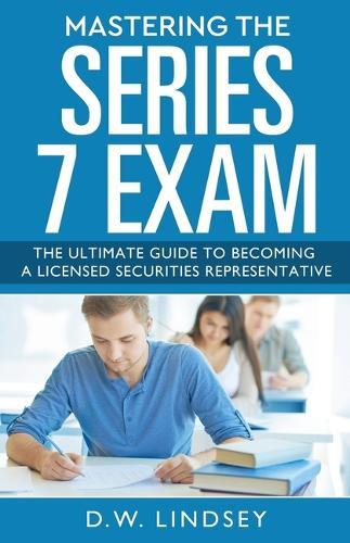 Mastering the Series 7 Exam