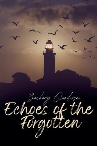 Echoes of the Forgotten