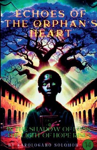 Echoes of the Orphan's Heart