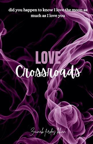 Love crossroads