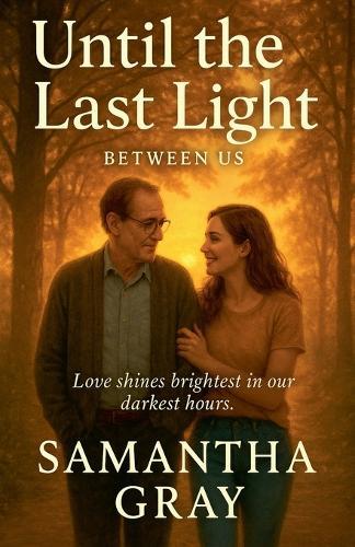 Until the Last Light