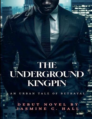 The Underground Kingpin