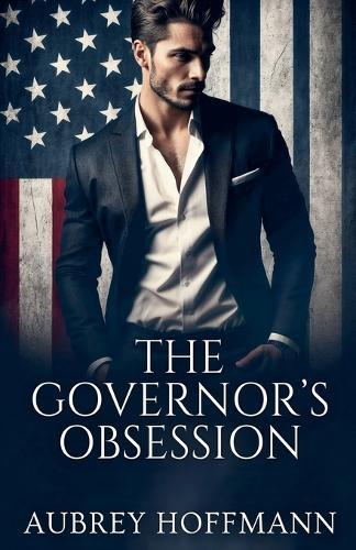 The Governor's Obsession