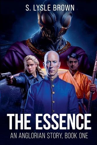 The Essence: An Anglorian Story, Book One