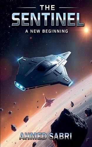 The Sentinel A New Beginning