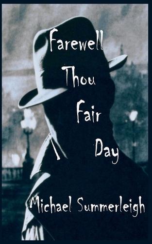 Farewell Thou Fair Day