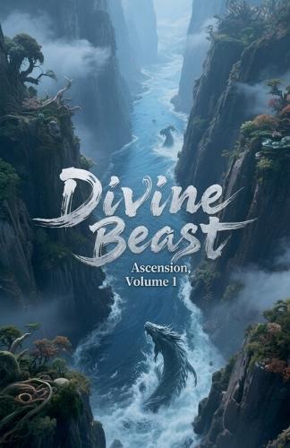 Divine Beast Ascension, Volume 1