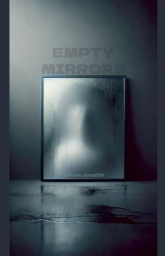Empty Mirrors