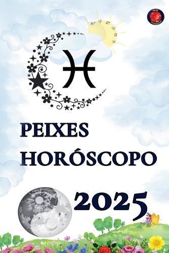 Peixes Horóscopo 2025