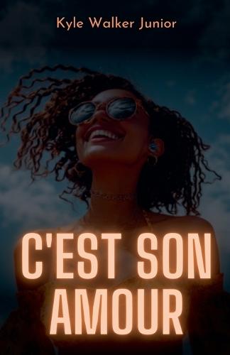 C'est son amour
