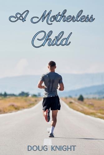 A Motherless Child