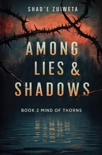 Among Lies & Shadows